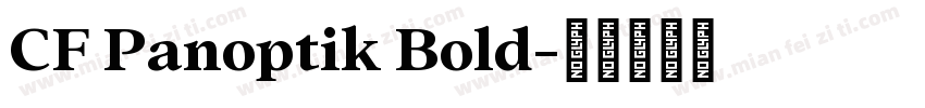 CF Panoptik Bold字体转换